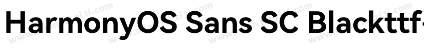 HarmonyOS Sans SC Blackttf字体转换